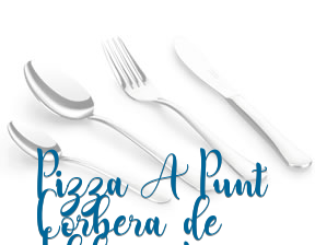 Pizza A Punt Corbera de Llobregat en Corbera de Llobregat