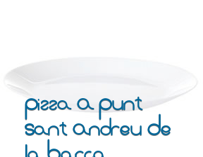 Pizza A Punt Sant Andreu De La Barca en Sant Andreu de la Barca