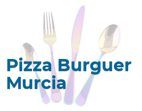 Pizza Burguer Murcia en Murcia