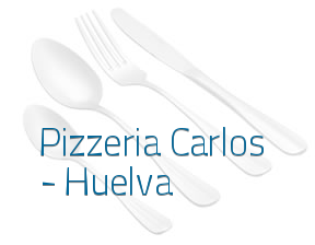 Pizzeria Carlos - Huelva en Huelva