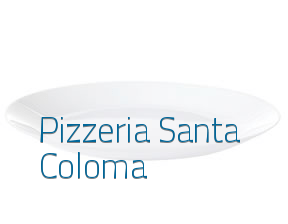 Pizzeria Santa Coloma en Santa Coloma de Gramenet