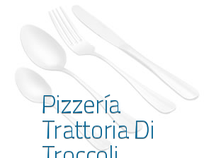 Pizzería Trattoria Di Troccoli en Murcia