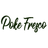 Poke Fresco Málaga* en Málaga