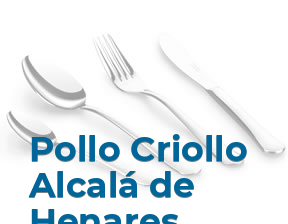 Pollo Criollo Alcalá de Henares en Alcalá de Henares