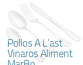 Pollos A L’ast Vinaros Aliment MarBo en Vinaròs