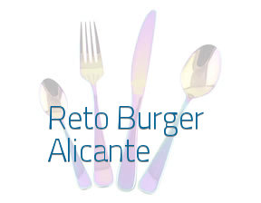Reto Burger Alicante en Sant Joan d'Alacant
