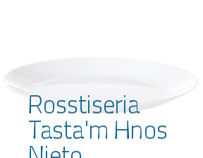 Rosstiseria Tasta'm Hnos Nieto en Montcada i Reixac