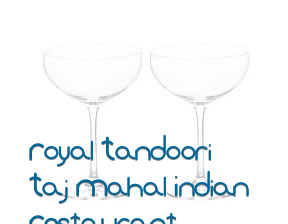 Royal Tandoori Taj Mahal Indian Restaurant en Alcanar