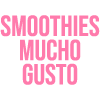 Smoothies Mucho Gusto en Elche