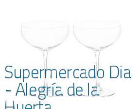 Supermercado Dia - Alegría de la Huerta en Madrid