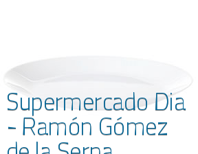 Supermercado Dia - Ramón Gómez de la Serna en Madrid