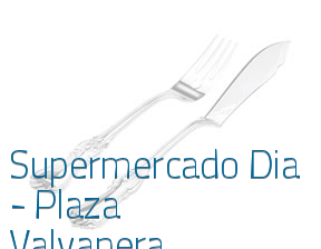 Supermercado Dia - Plaza Valvanera en Madrid