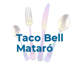 Taco Bell Mataró en Mataró