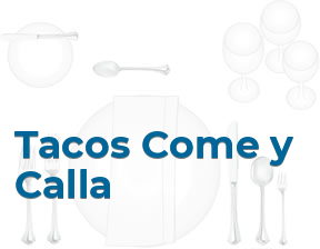 Tacos Come y Calla en Moralzarzal