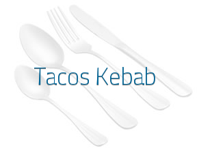Tacos Kebab en Santa Coloma de Gramenet