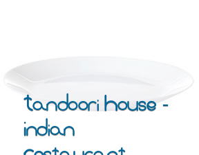 Tandoori House - Indian Restaurant en Alicante