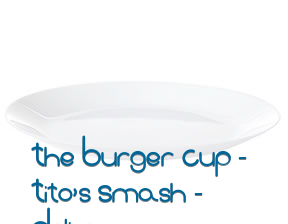 The Burger Cup - Tito's Smash - Delivery en Aranjuez