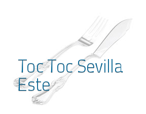 Toc Toc Sevilla Este en Sevilla