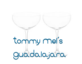 Tommy Mel´s Guadalajara en Guadalajara