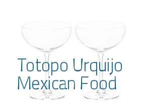 Totopo Urquijo Mexican Food en Bilbao