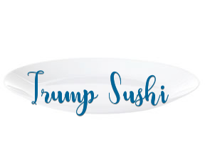Trump Sushi en Coslada