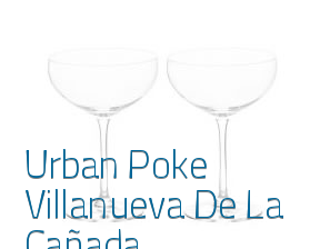 Urban Poke Villanueva De La Cañada en Villanueva de la Cañada