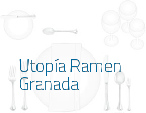 Utopía Ramen Granada en Granada