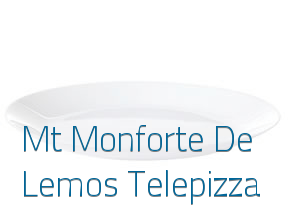 Mt Monforte De Lemos Telepizza en Monforte De Lemos